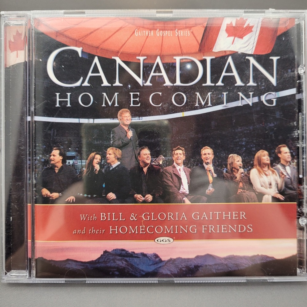 Canadian‎ Homecoming by Bill & Gloria Gaither (CD, 2006)